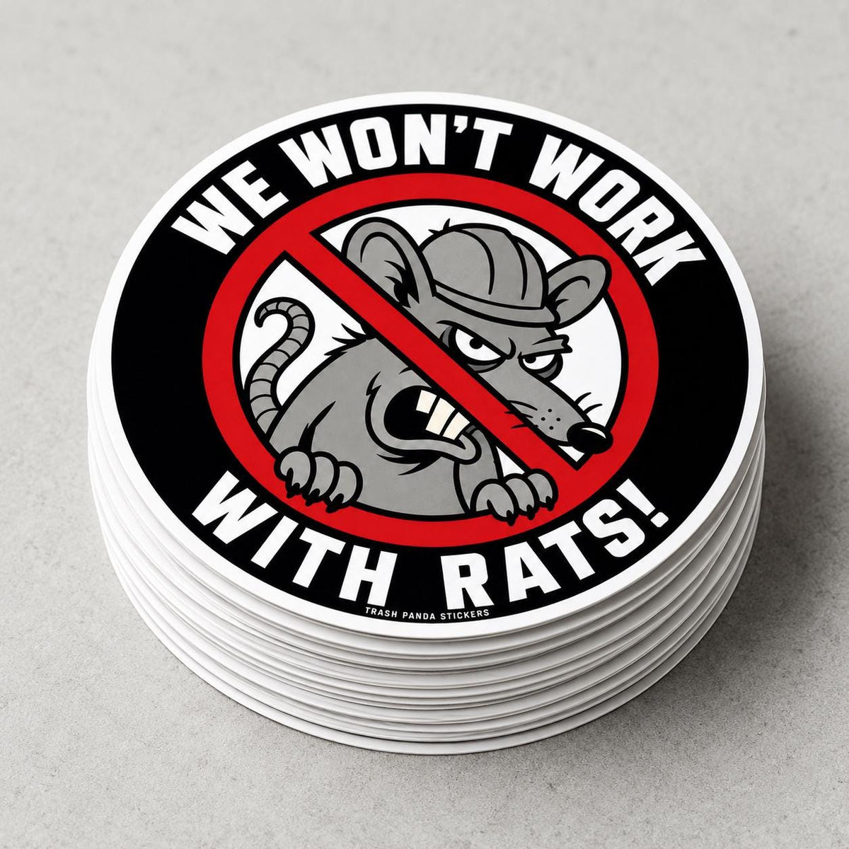 We Won’t Work With Rats Union Hard Hat Sticker – Blue Collar Vinyl Decal