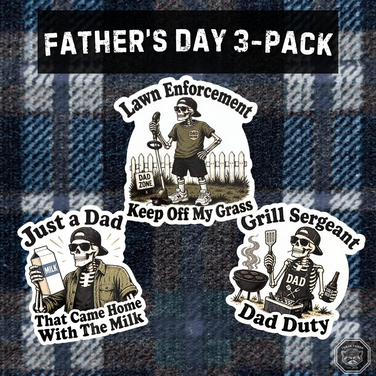Skeleton Dad Sticker Pack, Funny Grill, Lawn, Milk Dad Jokes (Waterproof Vinyl)