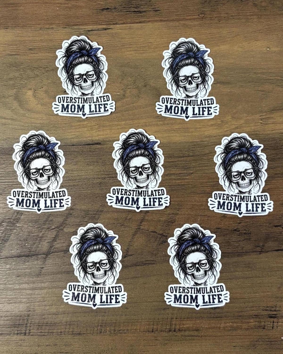 Overstimulated Mom Life sticker